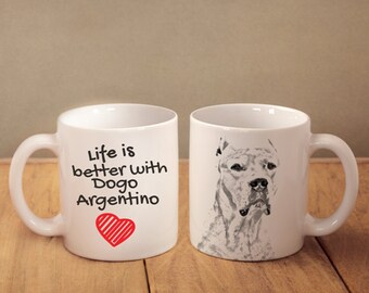 Argentine Dogo - mug with a dog - heart shape . "Life is better with...". High quality ceramic mug. Dog Lover Gift, Christmas Gift