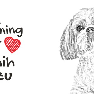 Puede incluir: Buenos d&iacute;as y coraz&oacute;n, Shih Tzu. Un boceto en blanco y negro de un perro Shih Tzu.