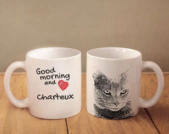 Chartreux - mug with a cat and description:"Good morning and love..." High quality ceramic mug. Dog Lover Gift, Christmas Gift