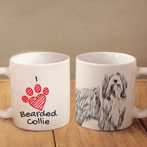 Bearded Collie- mug with a dog and description:"I love ..." High quality ceramic mug. Dog Lover Gift, Christmas Gift