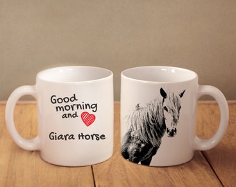 Giara horse - mug with a horse and description:"Good morning and love..." High quality ceramic mug. Dog Lover Gift, Christmas Gift