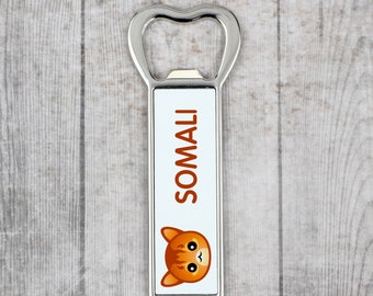 A beer bottle opener with a Somali cat. A new collection with the cute Art-Dog cat