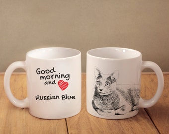 Russian Blue - mug with a cat and description:"Good morning and love..." High quality ceramic mug. Dog Lover Gift, Christmas Gift