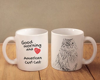 American Curl - mug with a cat and description:"Good morning and love..." High quality ceramic mug. Dog Lover Gift, Christmas Gift