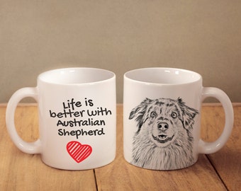 Australian Shepherd - mug with a dog - heart shape . "Life is better with...". High quality ceramic mug Dog Lover Gift, Christmas Gift