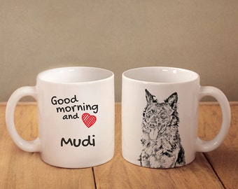 Mudi - a mug with a dog. "Good morning and love...". High quality ceramic mug. NEW COLLECTION! Dog Lover Gift, Christmas Gift