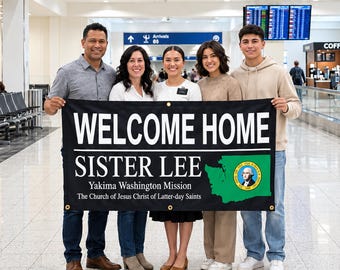 Missionary Homecoming Banner: Elder & Sister Welcome Home ( Printed  or Digital )