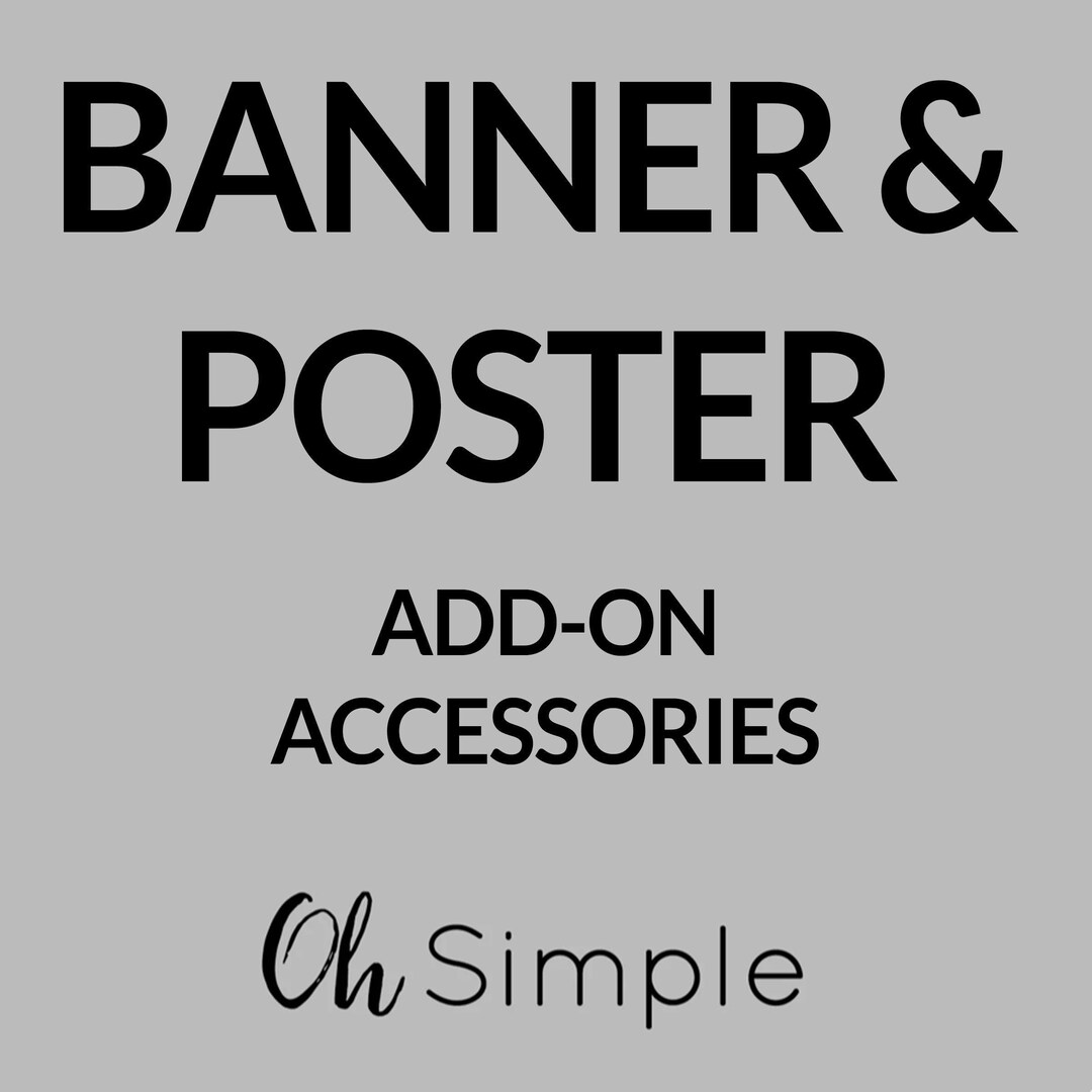 Banner & Poster Accessories ADDON Item Must Be Purchased Before