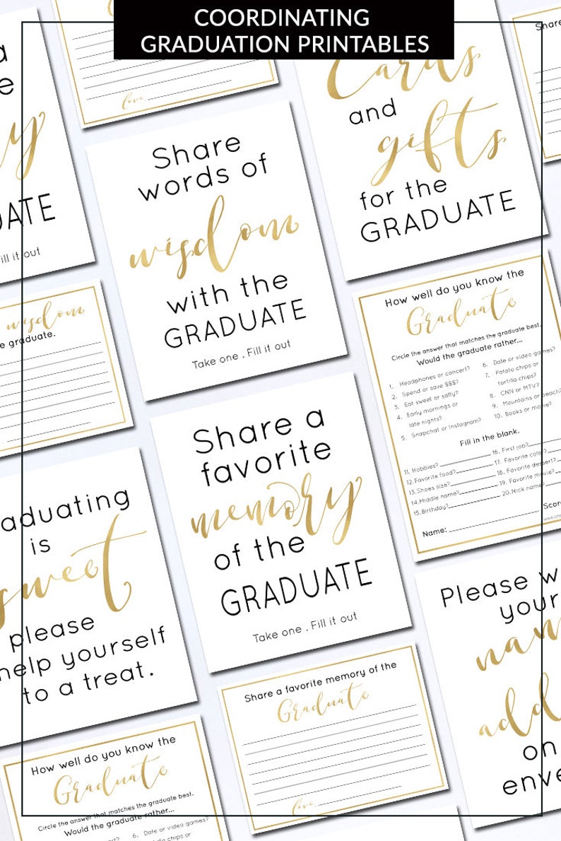 May include: A set of printable cards for a graduation party. The cards are white with black and gold text. The text on the cards includes "Share words of wisdom with the graduate", "Share a favorite memory of the graduate", and "How well do you know the graduate?"