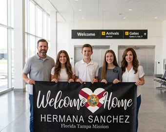 Missionary Welcome Home Sign - For Elder, Sister & Senior Missionaries (Printed or Digital)