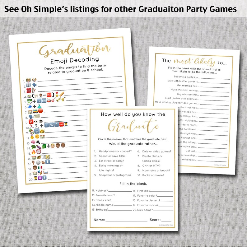May include: A printable graduation party game with two pages. The first page has a gold and white design with the title "Graduation Emoji Decoding". The second page has a gold and white design with the title "How well do you know the Graduate".