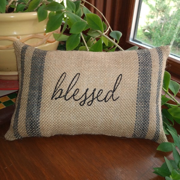 Blessed Small Burlap Pillow Machine Embroidered Approximately 6" X 9.5" -