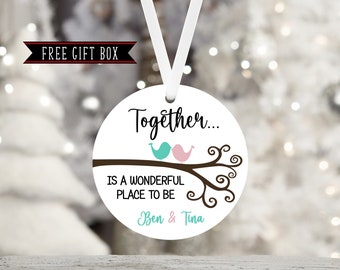 Personalized Couples Ornament-Mr & Mrs-Wedding-Newlywed-Engagement-Anniversary Gift-Together Is A Wonderful Place To Be