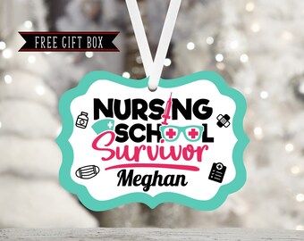 Nursing School Survivor Ornament Personalized-Nursing Student Graduation Gift-Nursing School Gift