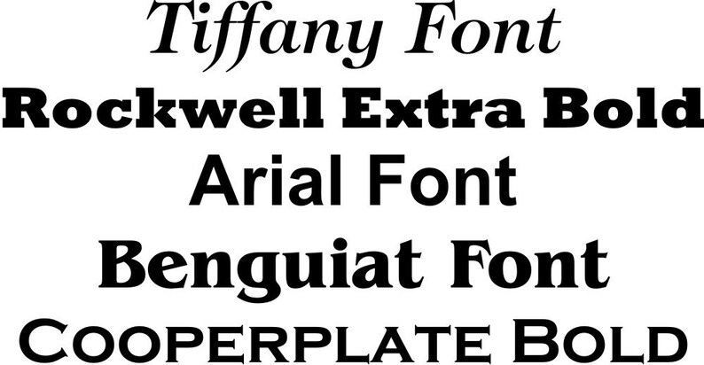 Op de afbeelding: Een zwarte tekstafbeelding op een witte achtergrond met vijf verschillende lettertypestijlen. De tekst luidt Tiffany Font, Rockwell Extra Bold, Arial Font, Benguiat Font en COOPERPLATE BOLD, elk weergegeven in de bijbehorende lettertypestijl.