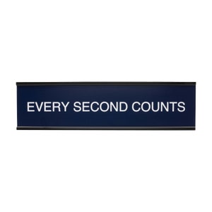 Every Second Counts Engraved Wall or Desk Sign with Wall or Door Holder The Bear 2&quot; x 8&quot;