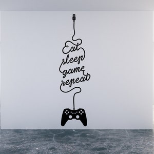 Eat, Sleep, Game, Repeat, Bedroom, Den, Rest Area. Xbox, Play Station Any colour and size. Vinyl wall art decal sticker quote. 140 image 1