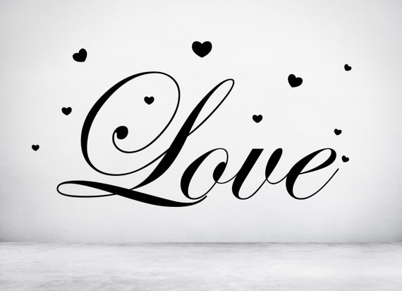 Love Quote & Hearts Valentines Decal Sticker for Windows, Walls and more. Any colour and size.(#122)