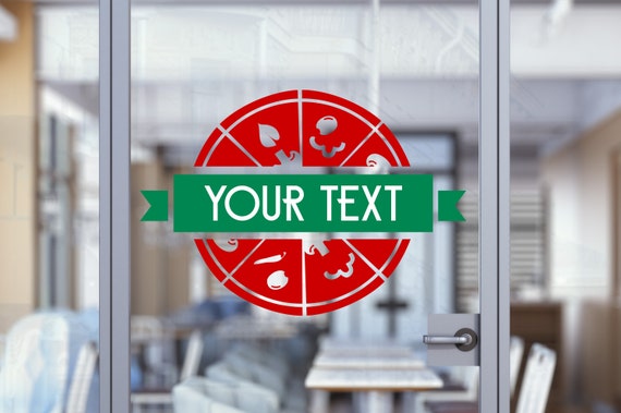 Pizzeria Custom Text Restaurant Sign Decal Sign Sticker for Windows, Walls and more. (#71)