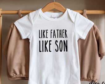 Wie der Vater so der Sohn Bodysuit, 100% Baumwolle Gerber Baby Onesie®, Vatertagsgeschenk