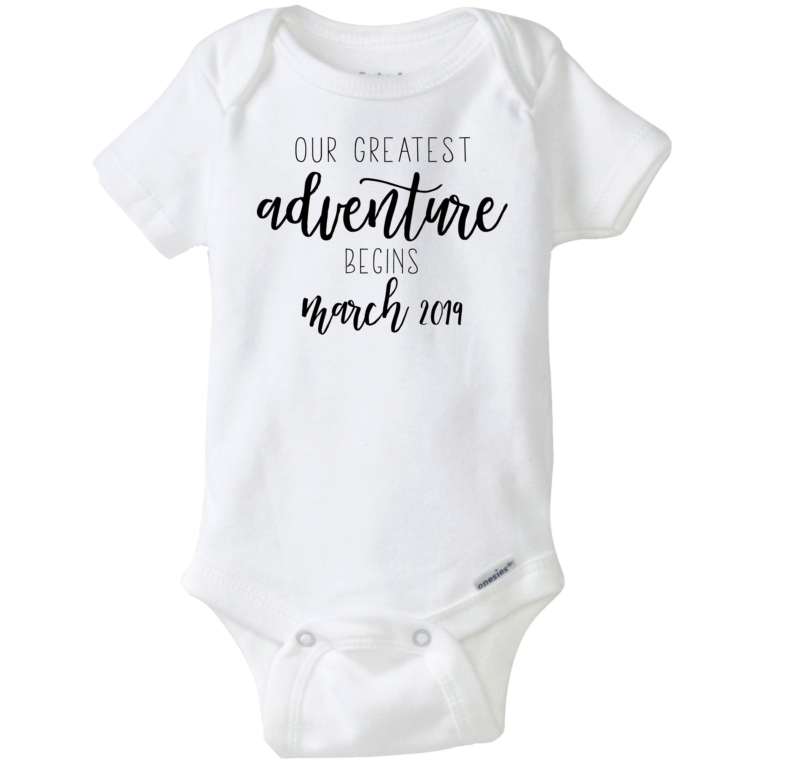 our greatest adventure begins onesie