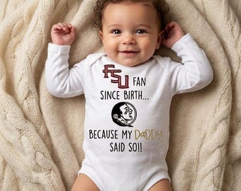 Body para bebé FSU®, body para bebé de los Florida State Seminoles, fan de FSU desde que nació, papá lo dijo, regalo para bebé de Florida State