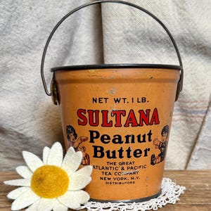 Vintage Sultana Peanut Butter Tin Pail / Kitchen Storage / Farmhouse Decor
