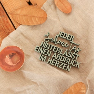 Every beautiful day leaves an imprint in the heart - decorative wooden lettering 3D