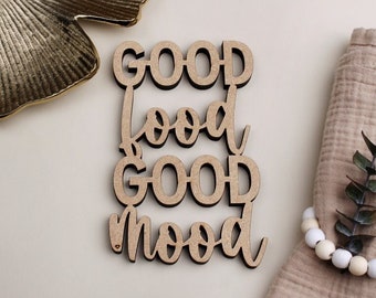 good food good mood - 3D Holzschriftzug