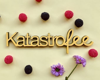 Katastrofee - 3D Schriftzug & Wand Deko