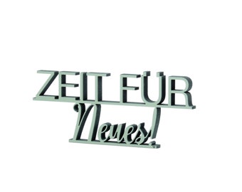 Zeit für Neues Deko Holzschriftzug