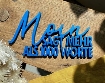 Moin sagt mehr als 1000 Worte - 3D Deko Schriftzug