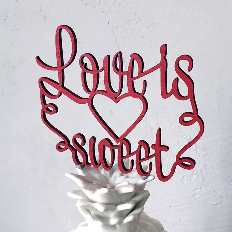 Cake Topper Love is Sweet Wedding Etsy