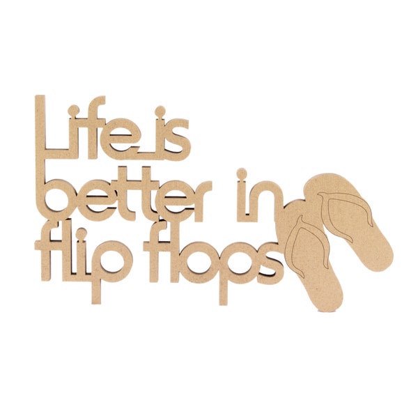 Life is better in flip flops" Deko Holzschriftzug