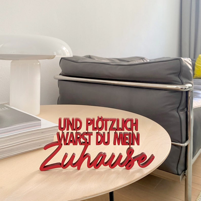 Und plötzlich warst du mein Zuhause Holz Dekoschriftzug Bild 1