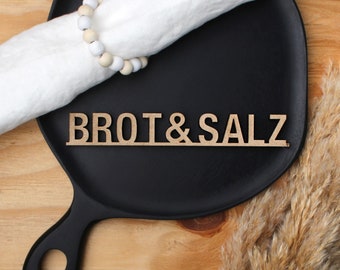 Brot & Salz - 3D Deko Holzschriftzug