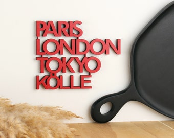 Paris, London, Tokyo mit deinem Wunschort - Holz Dekoschriftzug