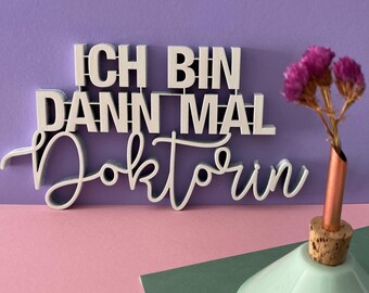 I'm a doctor - 3D wooden lettering