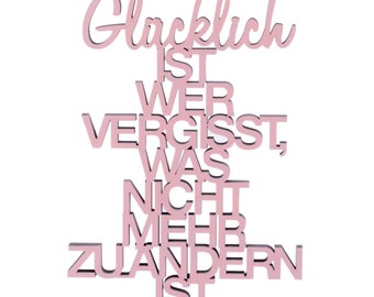 Feliz es quién..." Letras decorativas de madera.