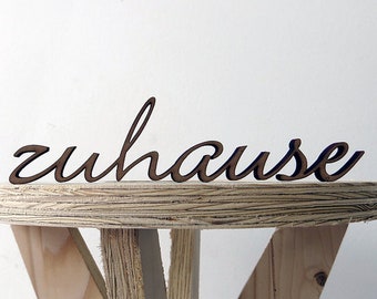 3D Schriftzug "Zuhause"