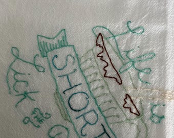 Hand embroidered “Life is short, lick the bowl” 100% cotton flour sack dishtowel