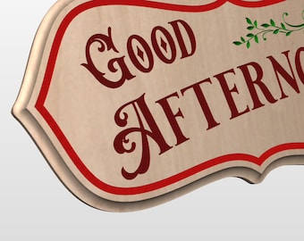 Good Afternoon Sign - Digital