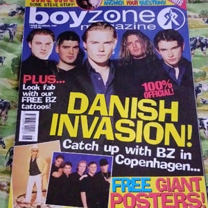 May include: A magazine cover for Boyzone, featuring the headline "DANISH INVASION!" and the text "Catch up with BZ in Copenhagen." The cover includes images of the band and the text "FREE GIANT POSTERS!"