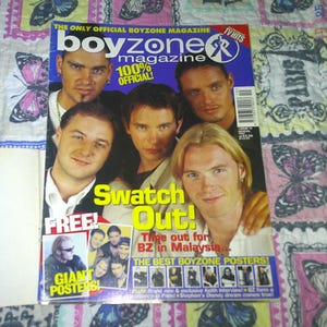 May include: A Boyzone magazine cover with five men. The magazine has the text "boyzone magazine 100% OFFICIAL!" and "Swatch Out!" The cover also includes the text "FREE! GIANT POSTERS!" and "THE BEST BOYZONE POSTERS!"