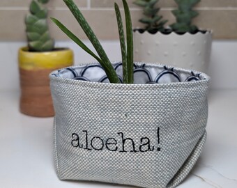 Aloe Aloeha Aloha, Plants, Funny Housewarming Gift, Fabric Basket, Bin, Home Decor, Storage, Organization, Reversible