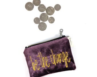 be the change, coin purse, zippered pouch, card wallet, zipper bag