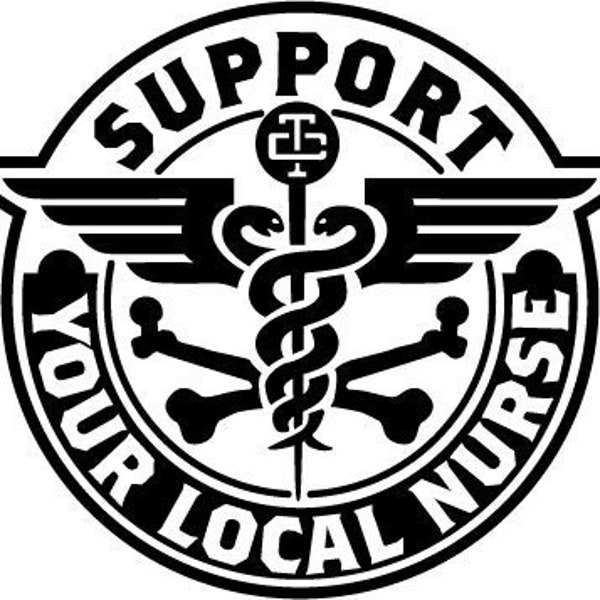 Support Your Local Nurse vector SVG digital file for decals