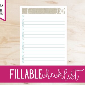 May include: A printable checklist with a burlap and lace design. The checklist has a header that says "FILLABLE checklist".