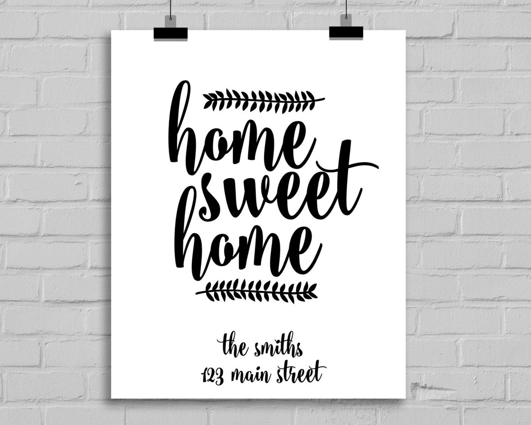 Custom Home Sweet Home Wall Art Customized New Home Decor Etsy