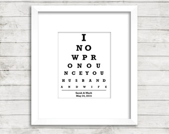 Newlywed Gift - CUSTOM Print - Eye Chart Print - I Now Pronounce You Husband and Wife